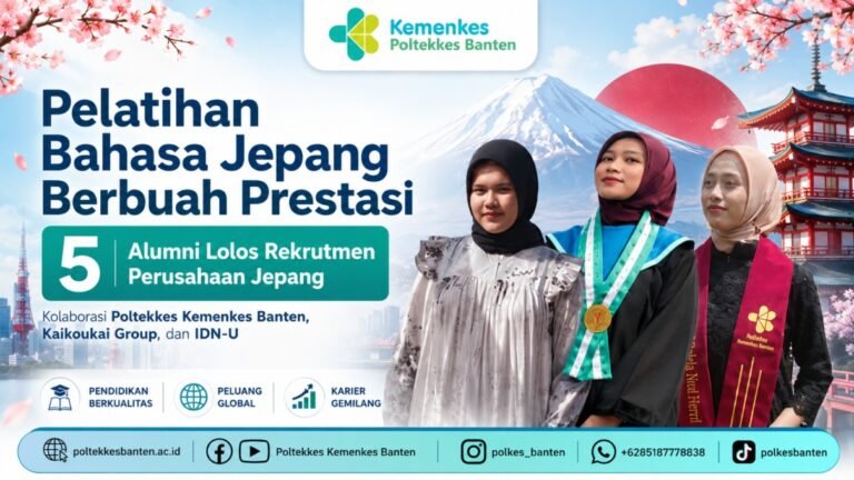 Pelatihan Bahasa Jepang Poltekkes Kemenkes Banten Berbuah Prestasi, 5 Alumni Lolos Rekrutmen Perusahaan Jepang